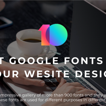 10 Best Google Fonts and Their Usage 10 Best Google Fonts and Their Usage