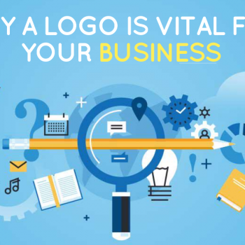 Why a Logo Is Absolutely Vital for Your Business and Its Advantages Why a Logo Is Absolutely Vital for Your Business and Its Advantages