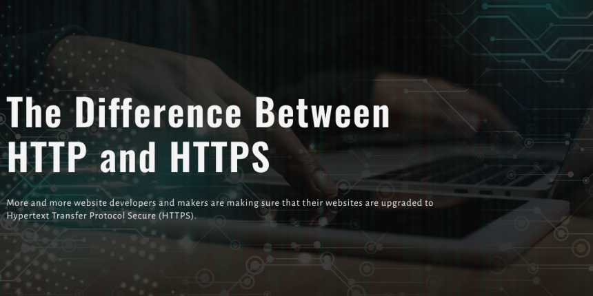 The Difference Between HTTP and HTTPS